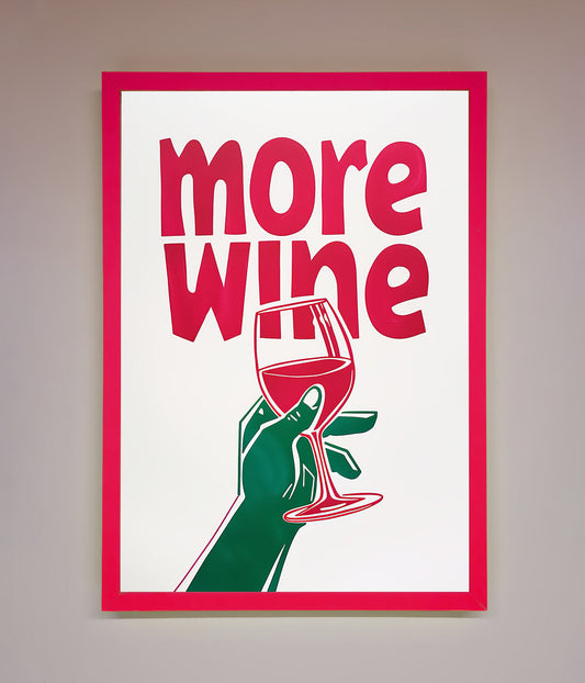 More Wine Quote Framed Print
